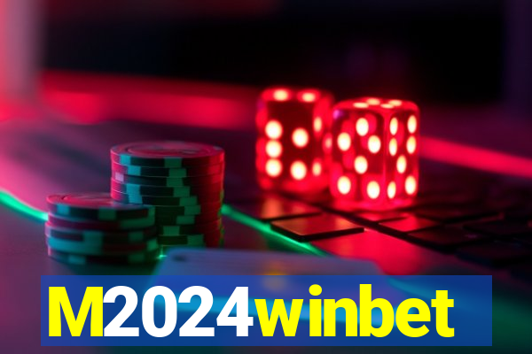 M2024winbet