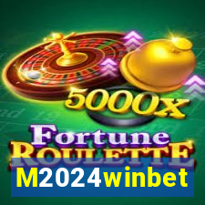 M2024winbet