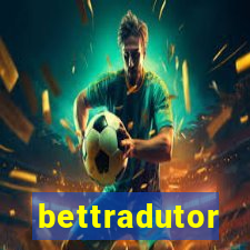 bettradutor