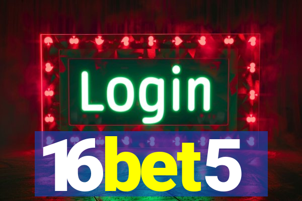 16bet5