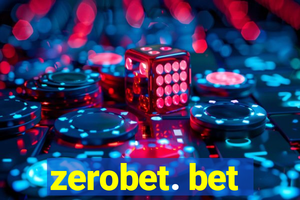 zerobet. bet