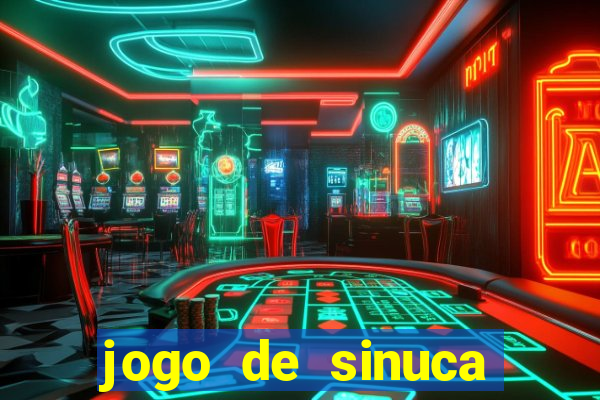 jogo de sinuca valendo dinheiro