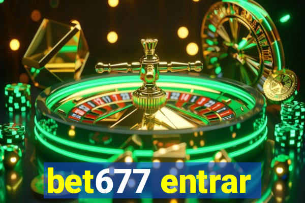 bet677 entrar