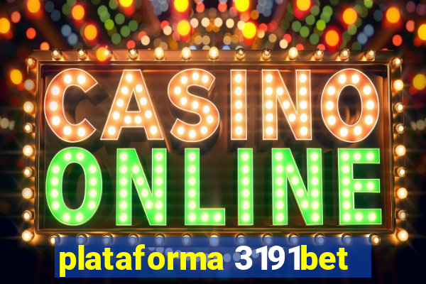 plataforma 3191bet