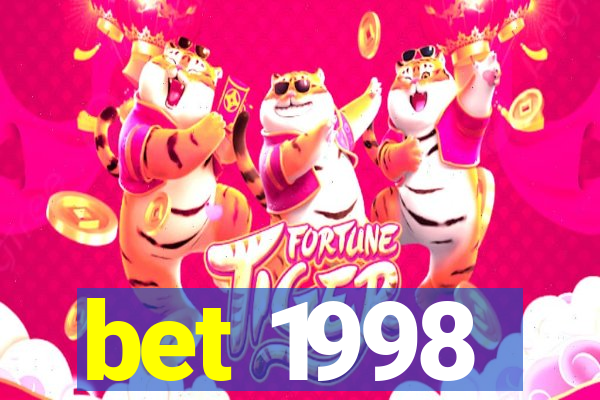 bet 1998