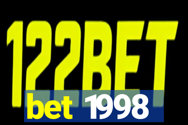 bet 1998