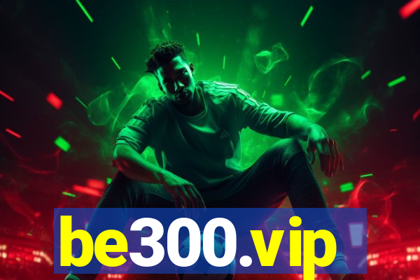 be300.vip