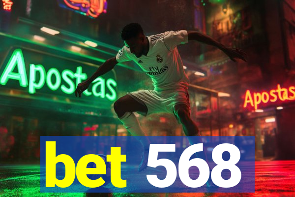 bet 568