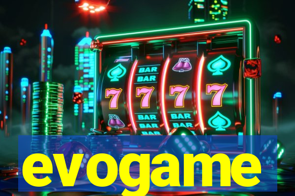 evogame