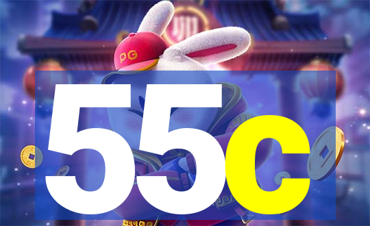 55c