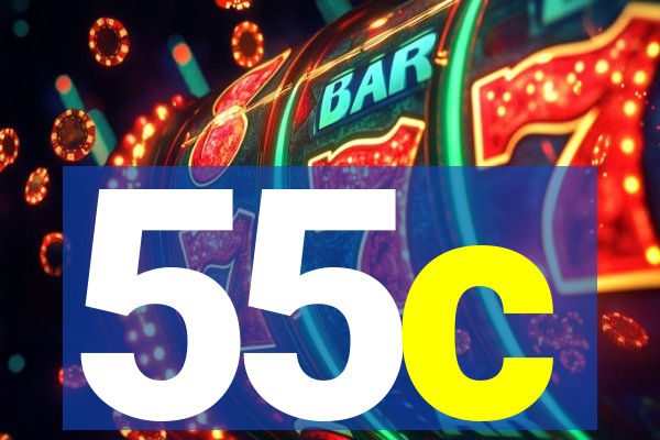 55c