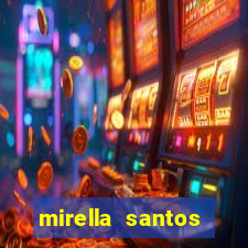 mirella santos pagando peitinho