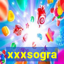 xxxsogra