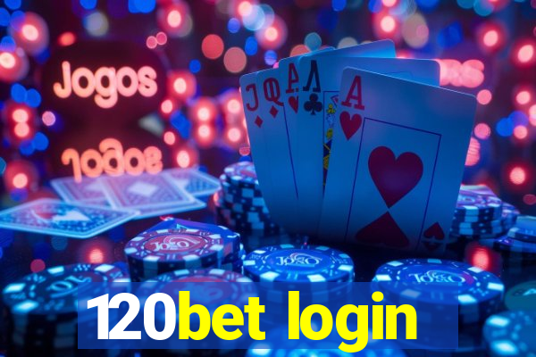 120bet login