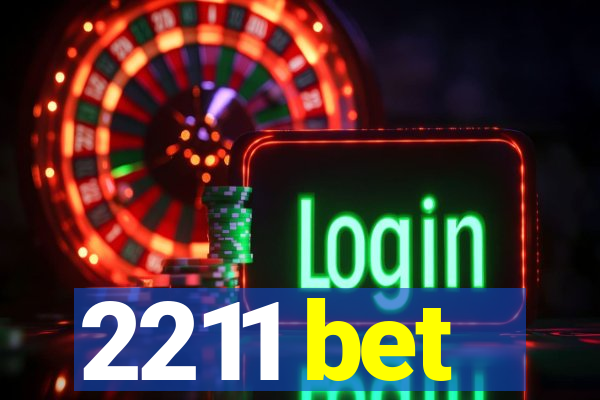 2211 bet