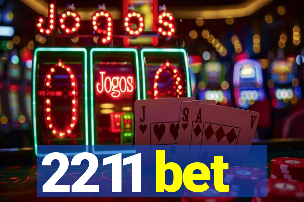 2211 bet