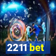 2211 bet