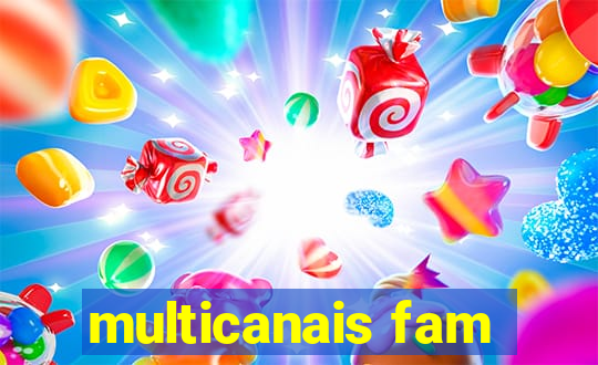 multicanais fam