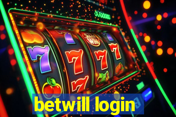 betwill login