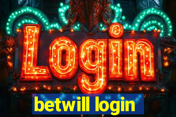 betwill login