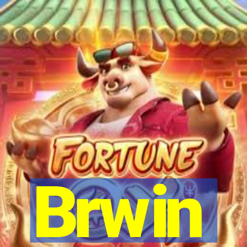 Brwin