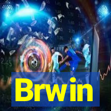 Brwin