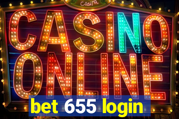 bet 655 login