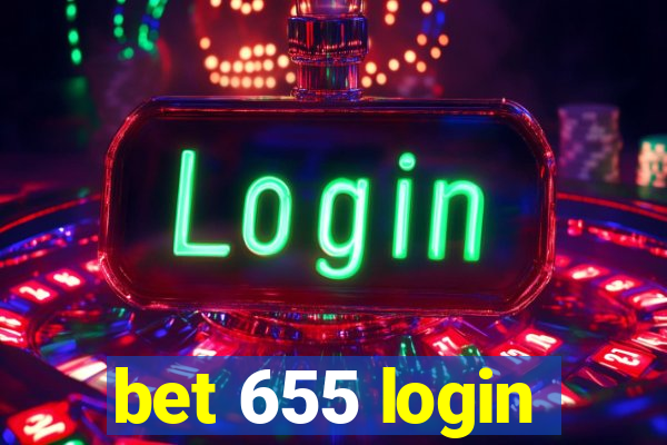 bet 655 login