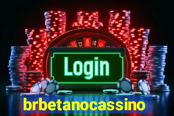 brbetanocassino