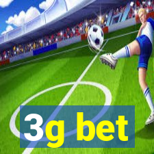 3g bet