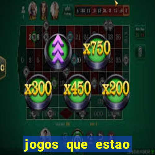 jogos que estao pagando agora