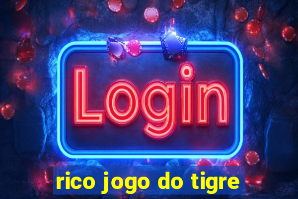 rico jogo do tigre