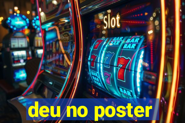 deu no poster