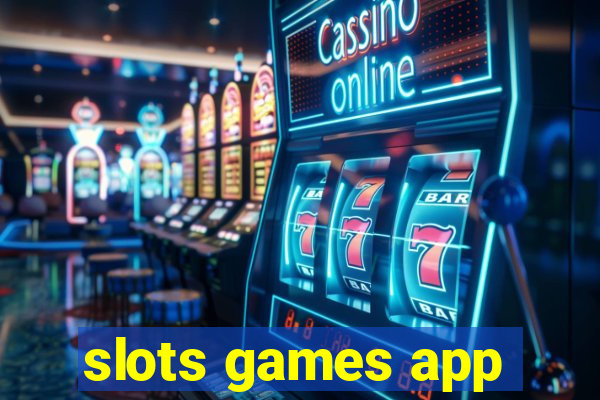 slots games app