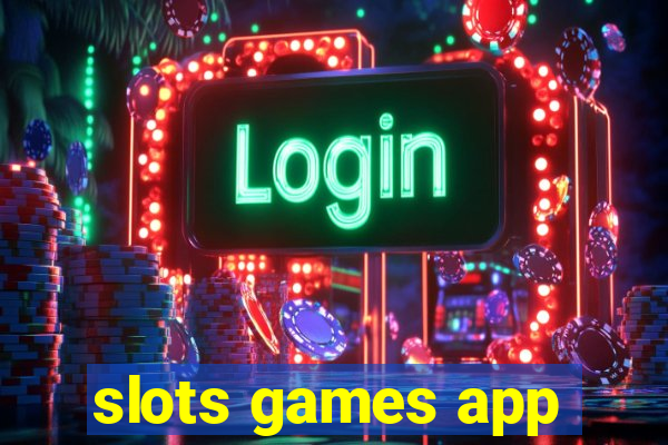 slots games app