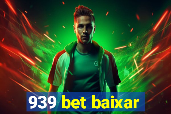 939 bet baixar