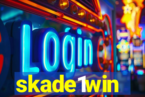 skade1win