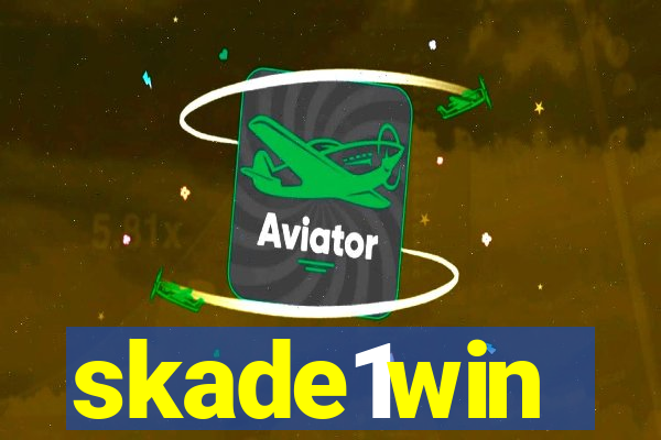 skade1win