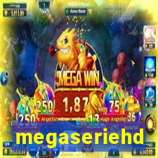 megaseriehd