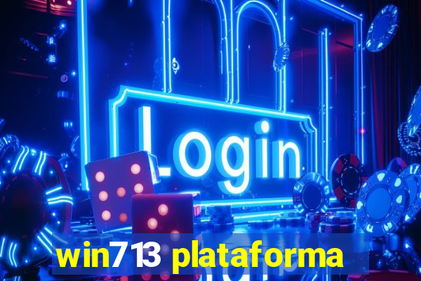 win713 plataforma