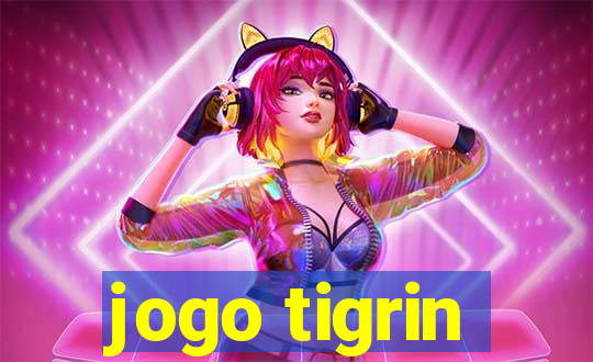 jogo tigrin