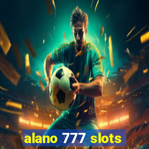 alano 777 slots