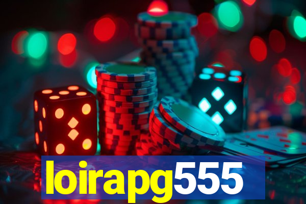 loirapg555