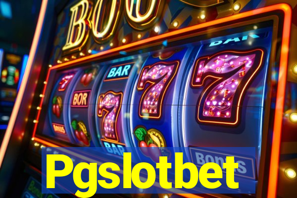 Pgslotbet