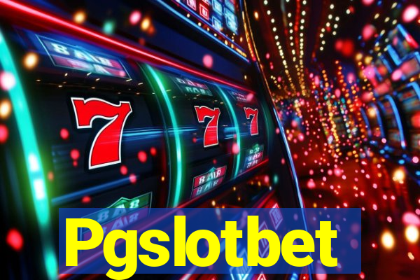 Pgslotbet