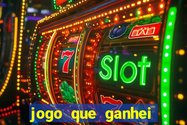 jogo que ganhei dinheiro de verdade