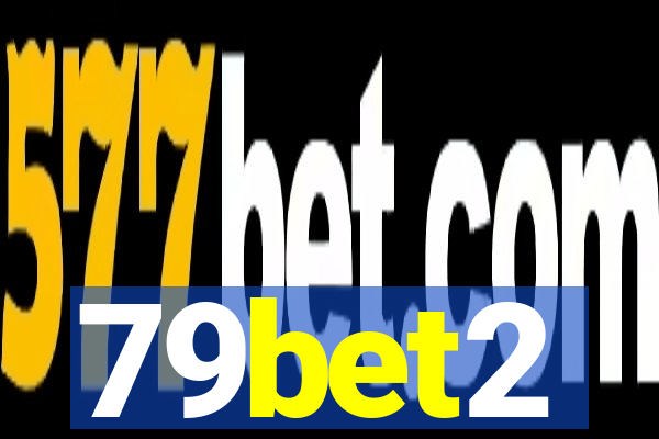 79bet2