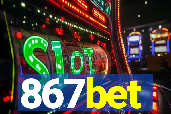 867bet