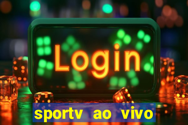 sportv ao vivo multi multicanal