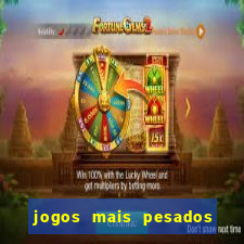 jogos mais pesados para android